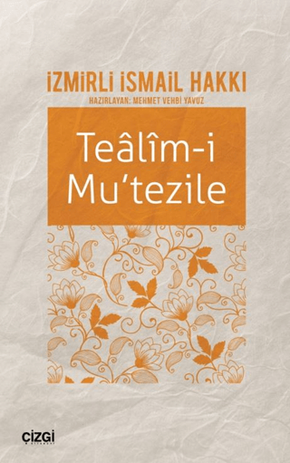 Tealim-i Mu'tezile İzmirli İsmail Hakkı