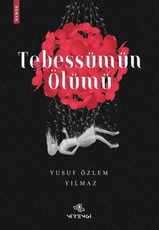 Tebessümün Ölümü Yusuf Özlem Yılmaz