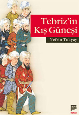 Tebriz'in Kış Güneşi %25 indirimli Nefrin Toktay