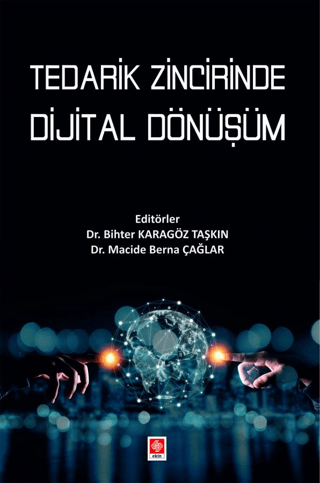 Tedarik Zincirinde Dijital Dönüşüm Kolektif