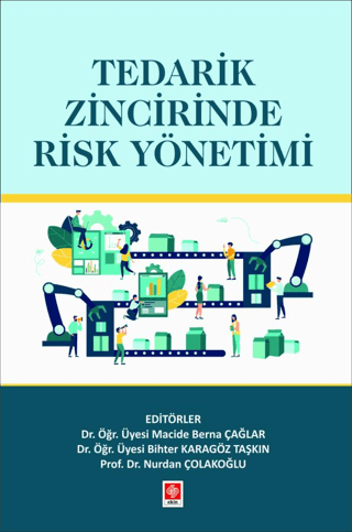 Tedarik Zincirinde Risk Yönetimi Kolektif