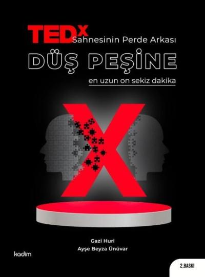 TEDX Sahnesinin Perde Arkası - Düş Peşine - En Uzun On Sekiz Dakika Ay