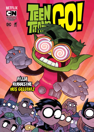 Teen Titan's Go! Pizza Kubbesine Hoşgeldiniz! Amy Wolfram