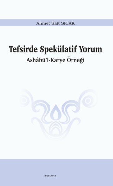 Tefsirde Spekülatif Yorum Ahmet Sait Sıcak