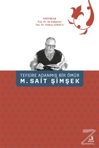 Tefsire Adanmış Bir Ömür M. Sait Şimşek (Ciltli) Ali Karataş