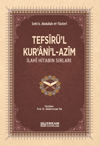 Tefsirü'l-Kur'ani'l-Azim Sehl b. Abdullah Tüsteri