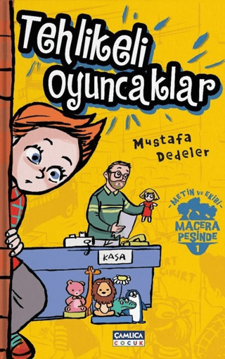 Tehlikeli Oyuncaklar - Metin ve Ekibi 1 Mustafa Dedeler