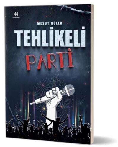 Tehlikeli Parti Mesut Güler