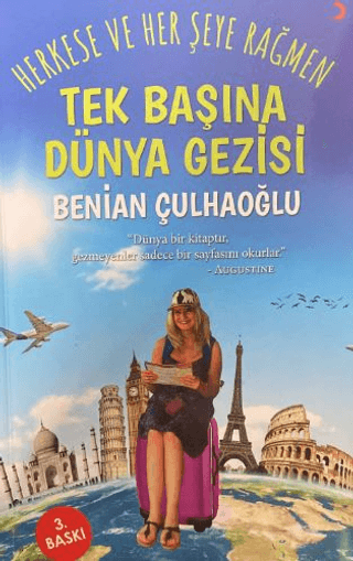 Tek Başına Dünya Gezisi Benian Çulhaoğlu