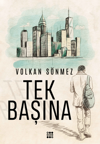 Tek Başına Volkan Sönmez