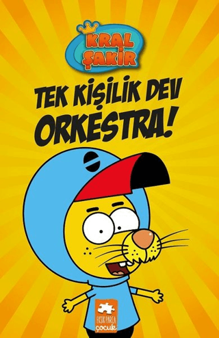 Kral Şakir: Tek Kişilik Dev Orkestra! (Ciltli) Kolektif