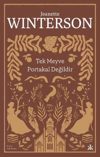 Tek Meyve Portakal Değildir Jeanette Winterson