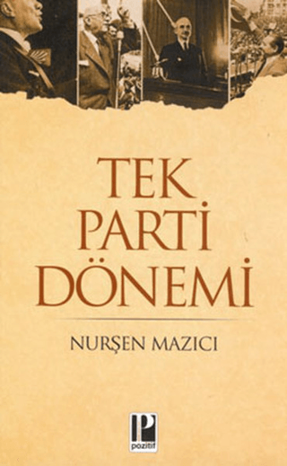 Tek Parti Dönemi %28 indirimli Nurşen Mazıcı