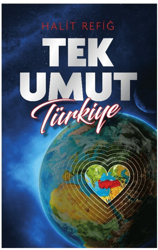 Tek Umut Türkiye Halit Refiğ