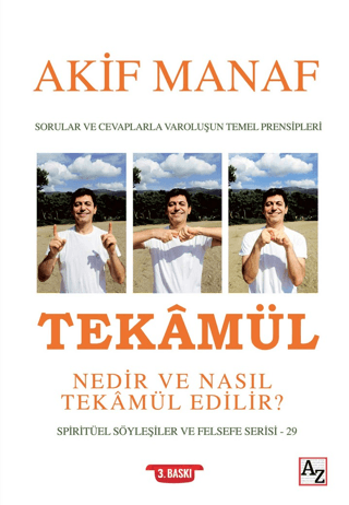 Tekamül Nedir ve Nasıl Tekamül Edilir? Akif Manaf