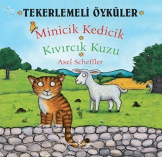 Tekerlemeli Öyküler : Minicik Kedicik - Kıvırcık Kuzu %26 indirimli Ax