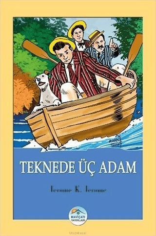 Teknede Üç Adam Jerome K. Jerome