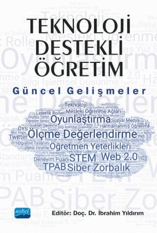 Teknoloji Destekli Öğretim: Güncel Gelişmeler İbrahim Yıldırım