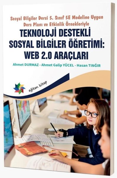 Teknoloji Destekli Sosyal Bilgiler Öğretimi: Web 2.0 Araçları - Sosyal