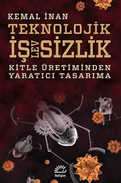 Teknoloji İşlevsizlik - Kitle Üretiminden Yaratıcı Tasarıma %27 indiri