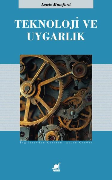 Teknoloji ve Uygarlık Lewis Mumford