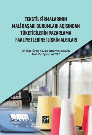 Tekstil Firmalarının Mali Başarı Durumları Açısından Tüketicilerin Paz