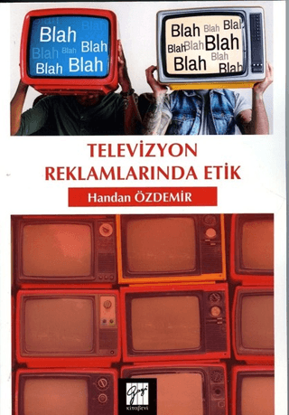 Televizyon Reklamlarında Etik Handan Özdemir