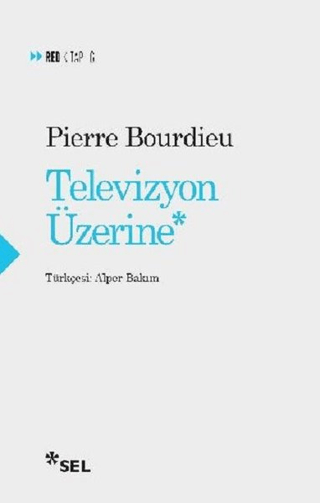 Televizyon Üzerine Pierre Bourdieu