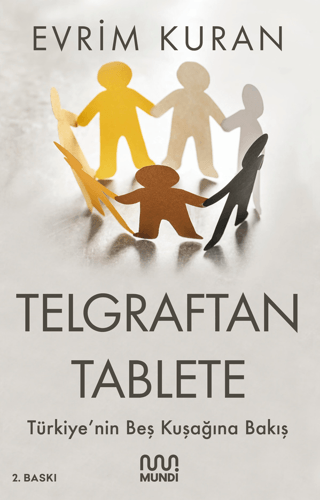 Telgraftan Tablete Evrim Kuran