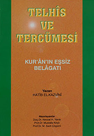 Telhis ve Tercümesi Hatip el-Kazvini