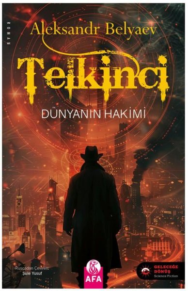 Telkinci - Dünyanın Hakimi Aleksandr Belyaev