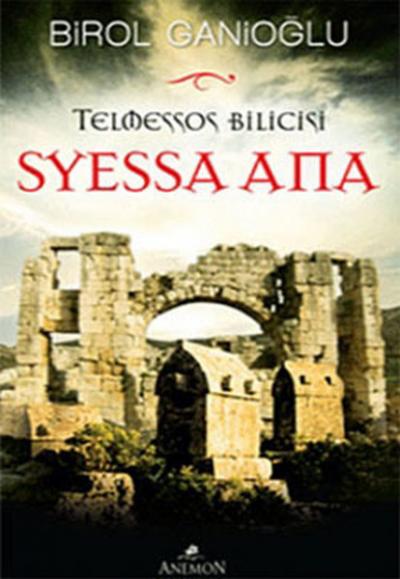 Telmessos Bilicisi - Syessa Ana Birol Ganioğlu