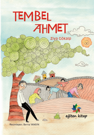 Tembel Ahmet Ziya Gökalp