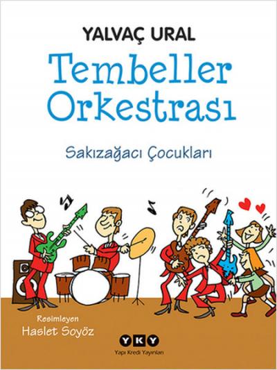 Tembeller Orkestrası - Sakızağacı Çocukları %29 indirimli Yalvaç Ural