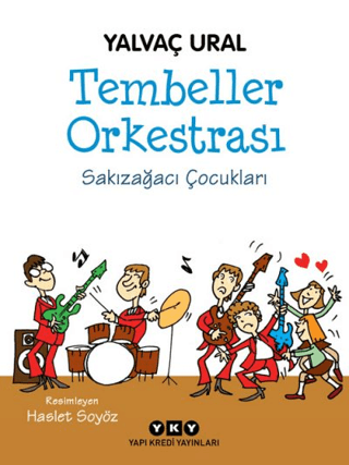 Tembeller Orkestrası - Sakızağacı Çocukları %29 indirimli Yalvaç Ural