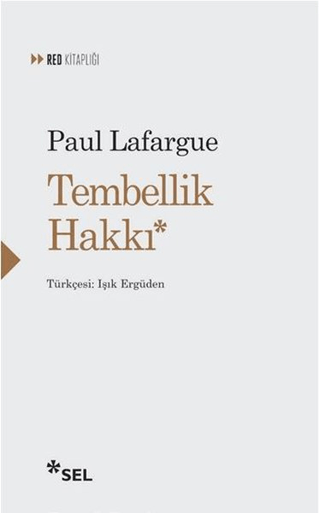 Tembellik Hakkı Paul Lafargue