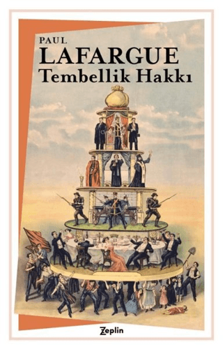 Tembellik Hakkı Paul Lafargue