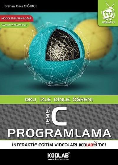 Temel C Programlama İbrahim Onur Sığırcı