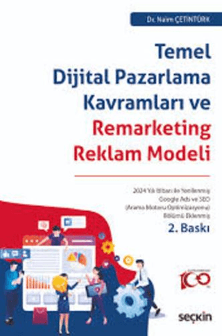 Temel Dijital Pazarlama Kavramları Ve Remarketing Reklam Modeli Naim Ç