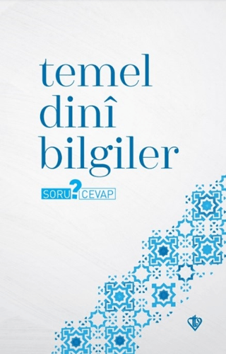 Temel Dini Bilgiler - Soru Cevap Kolektif