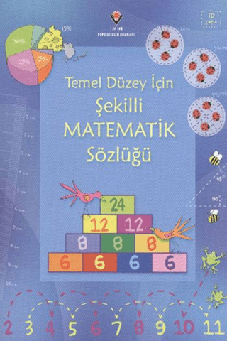 Temel Düzey İçin Şekilli Matematik Sözlüğü Kirsteen Rogers