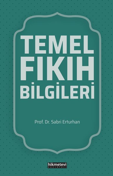 Temel Fıkıh Bilgileri Sabri Erturhan