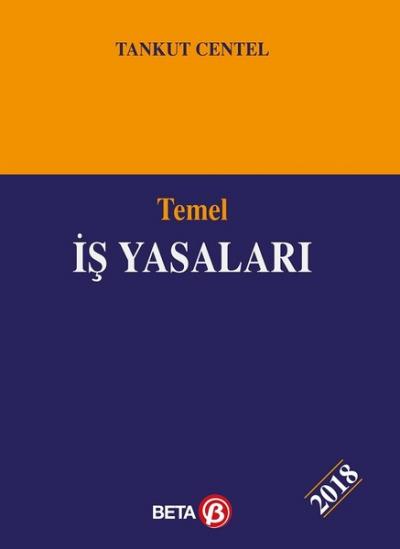 Temel İş Yasaları Tankut Centel