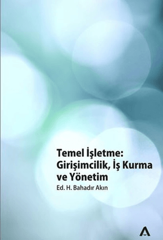 Temel İşletme: Girişimcilik,İş Kurma ve Yönetim %10 indirimli Kolektif