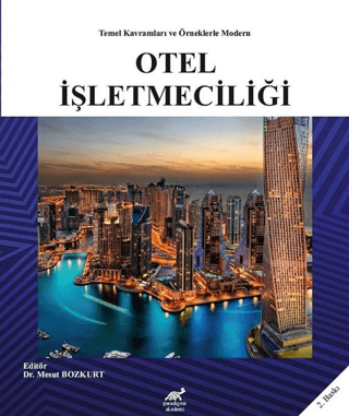 Temel Kavramları ve Örneklerle Modern Otel İşletmeciliği Mesut Bozkurt