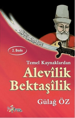 Temel Kaynaklarda Alevilik Bektaşilik %15 indirimli Gülağ Öz