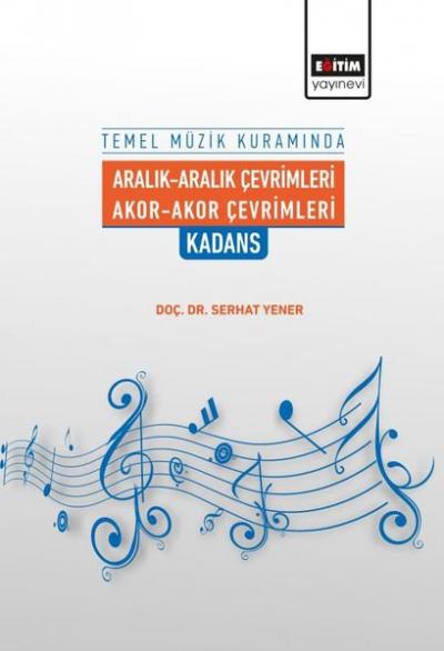 Temel Müzik Kuramında Aralık-Aralık Çevrimleri Akor-Akor Çevrimleri Ka