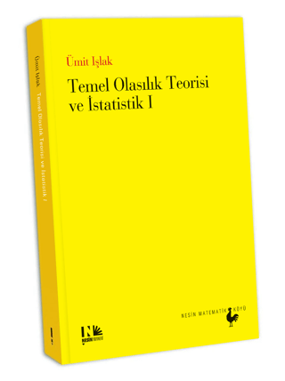 Temel Olasılık Teorisi ve İstatistik 1 Ümit Işlak