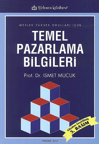 Temel Pazarlama Bilgileri İsmet Mucuk