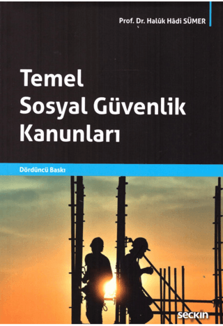 Temel Sosyal Güvenlik Kanunları Haluk Hadi Sümer